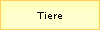 Tiere