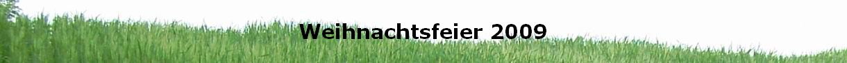Weihnachtsfeier 2009